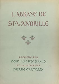 L'abbaye de St-Wandrille