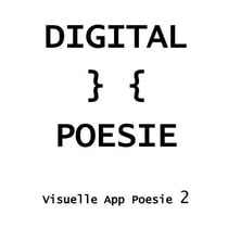 Digital } { Poesie - 66 Neue App Poeme 2018 - 2019