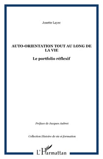 Auto-orientation tout au long de la vie - Le portfolio réflexif