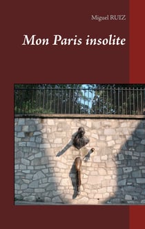 Mon Paris insolite