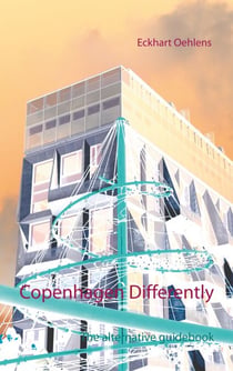 Copenhagen Differently - The alternative guidebook