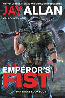 The Emperor's Fist - A Blackhawk Novel