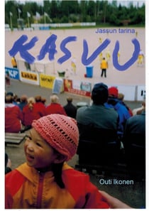 Kasvu - Jassun tarina