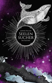 Seelensucher 4 - Die Festung
