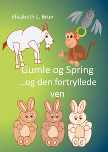 Gumle og Spring - og deres fortryllede ven