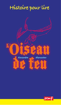 L’oiseau de feu - Lecture suivie