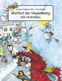 Wolferl der Hexenkönig - Der Hexenball