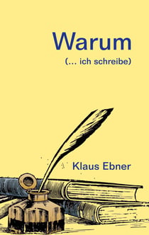 Warum - (... ich schreibe)