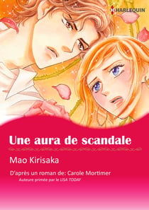 UNE AURA DE SCANDALE