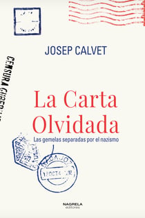La carta olvidada - Las gemelas separadas por el nazismo