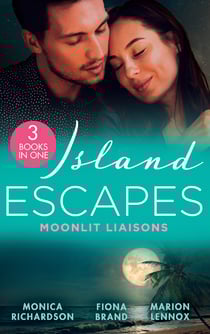 Island Escapes: Moonlit Liaisons - Second Chance Seduction (The Talbots of Harbour Island) / Keeping Secrets / Miracle on Kaimotu Island