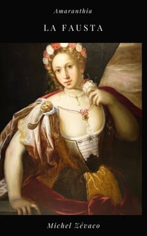 La Fausta - Les Pardaillan volume 3
