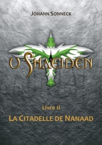 u shaeiden - Livre 2 - La Citadelle de Nanaad