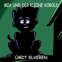 Mia und der kleine Kobold - ümit comics