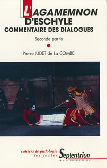 L’Agamemnon d’Eschyle - Commentaire des dialogues