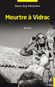 Meurtre à Vidrac - Roman