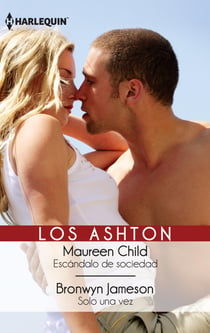 Escándalo de sociedad - Solo una vez - Los Ashton