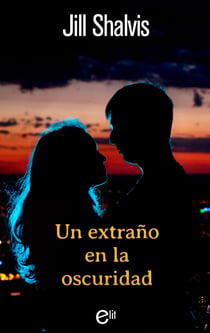 Un extraño en la oscuridad - El mejor regalo para San Valentín, una novela de Harlequin