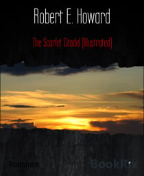The Scarlet Citadel (Illustrated)