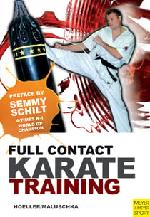 Full Contact Karate Training - Preface by Semmy Schilt