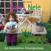Ein besonderes Ostergeschenk - Nanu Nele