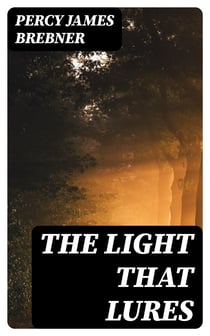 The Light That Lures