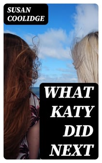 What Katy Did Next