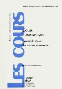 Cours d'automatique - Commande linéaire des systèmes dynamiques