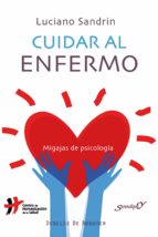 Cuidar al enfermo - Migajas de psicología