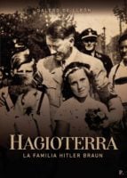 Hagiotierra. La familia Hitler-Braun