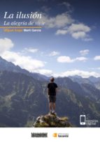 La ilusion - La alegría de vivir