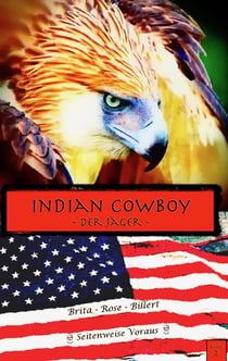 Indian Cowboy - Der Jäger