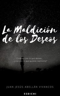 La maldición de los deseos