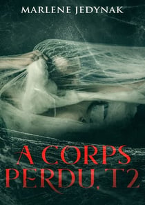 A corps perdu, T2 - Masao
