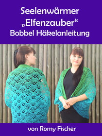 Seelenwärmer Elfenzauber - Bobbel Häkelanleitung