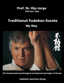 Traditional Fudokan Karate - My Way