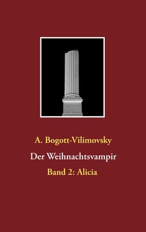 Der Weihnachtsvampir - Band 2: Alicia