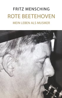 Rote Beetehoven - Mein Leben als Musiker