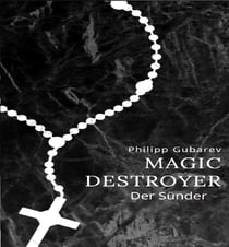 Magic Destroyer - Der Sünder