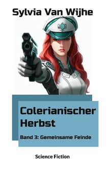 Colerianischer Herbst - Gemeinsame Feinde