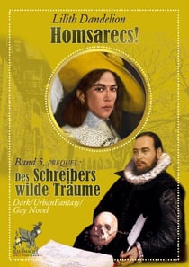 Des Schreibers wilde Träume - Homsarecs Band 5 Prequel