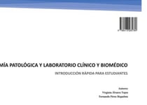 Anatomía patológica y laboratorio clínico y biomédico - INTRODUCCIÓN RÁPIDA PARA ESTUDIANTES