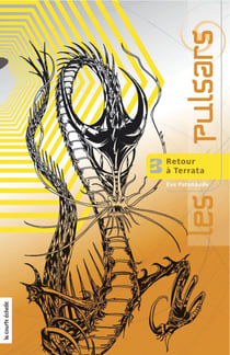Le dernier pulsar - Les pulsars - tome 3