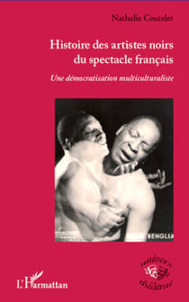 Histoire des artistes noirs du spectacle français - Une démocratisation multiculturaliste
