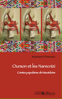 Ourson et les Narecnizi - Contes populaires de Macédoine
