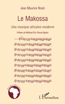 Le Makossa - Une musique africaine moderne