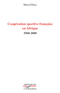 Coopération sportive française en Afrique - 1960-2000