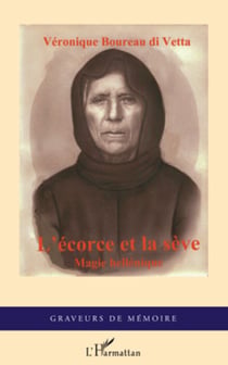 L'écorce et la sève - Magie hellénique