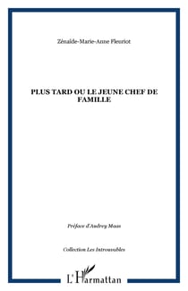 Plus tard ou le jeune chef de famille