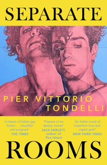 Separate Rooms - This Pride Month read the forgotten Italian queer classic, perfect for fans of Call Me By Your Name